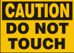 CAUTION DO NOT TOUCH.png (9525 bytes)