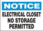 NOTICE ELECTRICAL CLOSET NO STORAGE PERMITTED.png (12468 bytes)