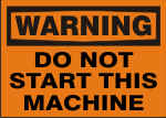 WARNING DO NOT START THIS MACHINE.png (11122 bytes)
