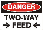 DANGER TWO WAY FEED.png (2598 bytes)