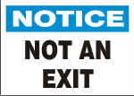 NOTICE NOT AN EXIT.png (7632 bytes)