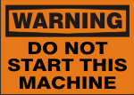 WARNING DO NOT START THIS MACHINE.png (11122 bytes)