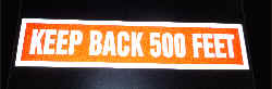 keep back 500 feet white b reflective decal.png (33044 bytes)